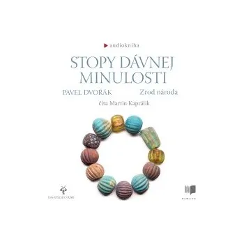 Stopy dávnej minulosti, Zrod národa audiokniha