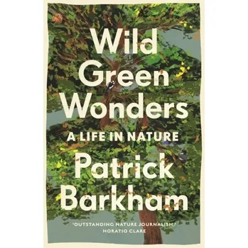 Wild Green Wonders - Barkham, Patrick [EN] (2023, Brožovaná, Guardian Faber Publishing)