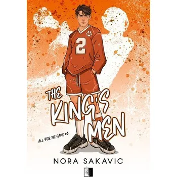 The King's Men w.2 - Nora Sakavic