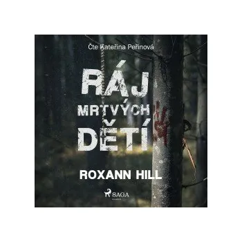 Ráj mrtvých dětí audiokniha