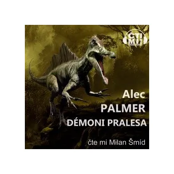 Démoni pralesa audiokniha