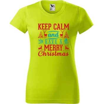 Dámské oblečení DOBRÝ TRIKO Dámské tričko s potiskem Keep calm christmas Barva: Limetková, Velikost: M