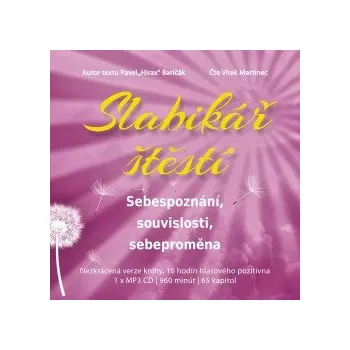 Slabikář štěstí 2 - Sebepoznání, souvislosti, sebeproměna audiokniha