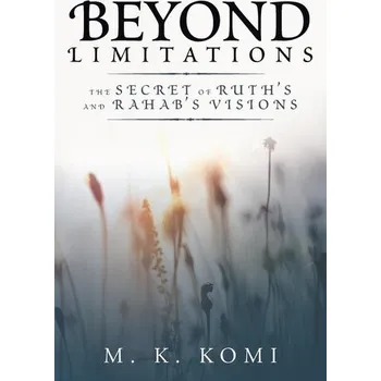 Beyond Limitations - Komi, Naoshi