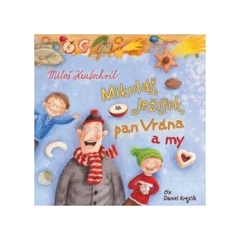 Mikuláš, Ježíšek, pan Vrána a my audiokniha