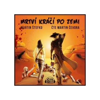 Mrtví kráčí po zemi audiokniha