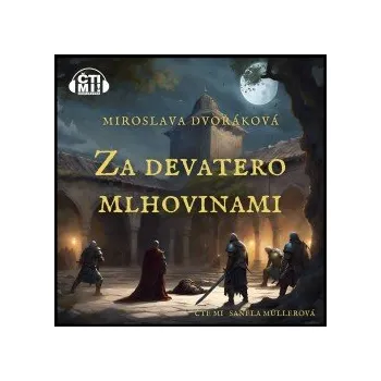 Za devatero mlhovinami audiokniha