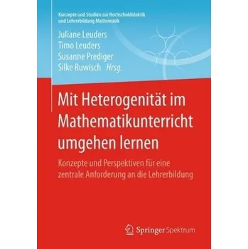 Matematika Mit Heterogenität im Mathematikunterricht umgehen lernen - Leuders, Juliane