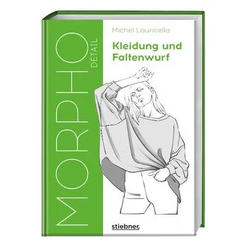 Encyklopedie Morpho Detail. Kleidung und Faltenwurf - Lauricella, Michel
