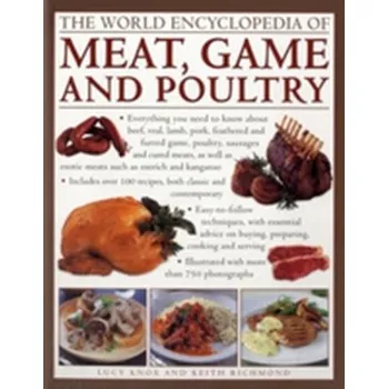 World Encyclopedia of Meat, Game and Poultry - Lucy Knox