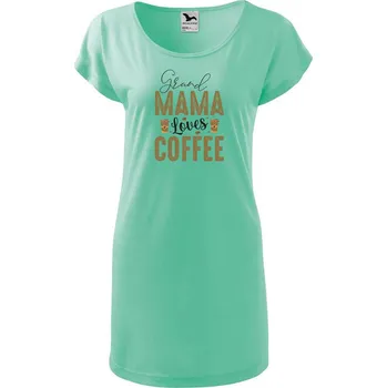 Dámské tričko DOBRÝ TRIKO Dámské tričko/šaty s potiskem Grand mama loves COFFEE Velikost: XL, Barva: Mátová
