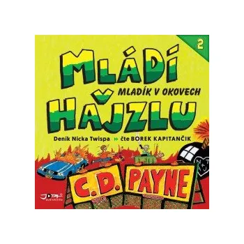 Mládí v hajzlu 2 audiokniha