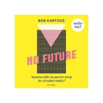No Future audiokniha