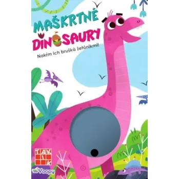 Bystrá hlava Maškrtné dinosaury