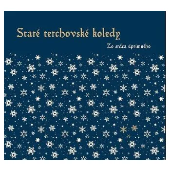 DVD film Staré terchovské koledy: Zo srdca úprimného - Staré terchovské koledy