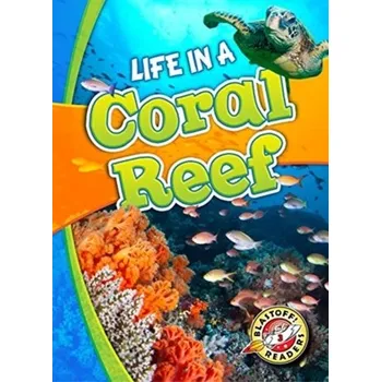 Life in a Coral Reef - Schuetz, Kari