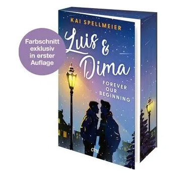 Luis & Dima - Forever our beginning - Spellmeier, Kai