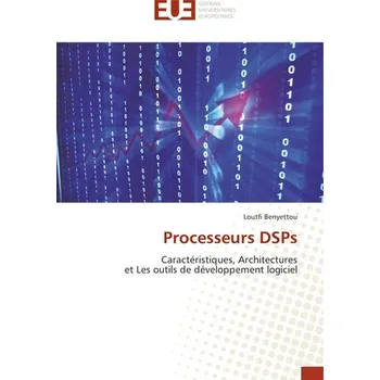 Processeurs DSPs - Benyettou, Loutfi