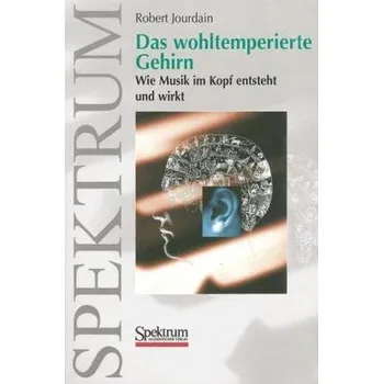 Das wohltemperierte Gehirn - Sommerset, Mark