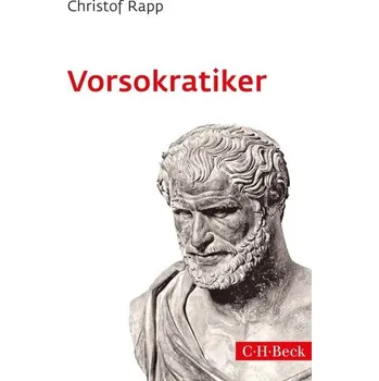 Učebnice Vorsokratiker - Rapp, Christof [DE] (2024, Brožovaná, C.H. Beck)