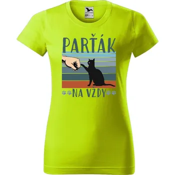 Dámské oblečení DOBRÝ TRIKO Dámské tričko s potiskem Parťák na vždy Barva: Limetková, Velikost: S