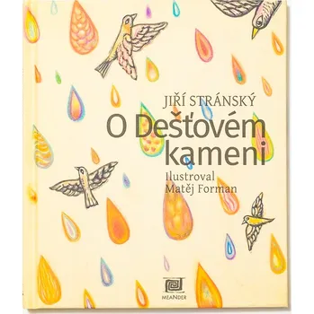 První čtění Meander O dešťovém kameni