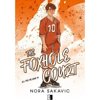 The Foxhole Court w.2 - Nora Sakavic