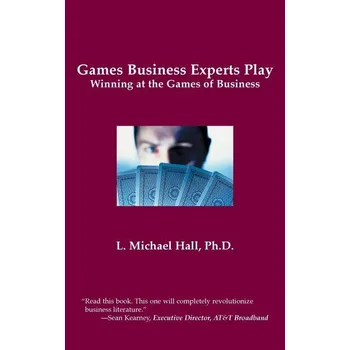 Games Business Experts Play - Hall, Michael
