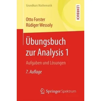 Matematika Übungsbuch zur Analysis. Bd.1 - Forster, Otto