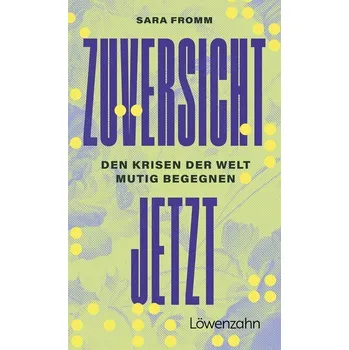 Zuversicht jetzt - Fromm, Sara