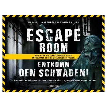 Entkomm den Schwaben! - Marburger, Harald J.