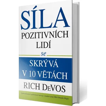 Osobní rozvoj Síla pozitivních lidí se skrývá v 10 větách-Rich DeVos[CZ]