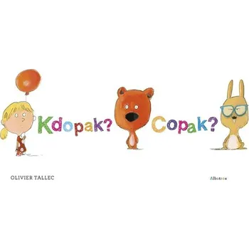 Kdopak? Copak? Kniha