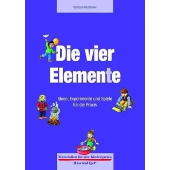 Předškolní výuka Die vier Elemente - Neudecker, Barbara