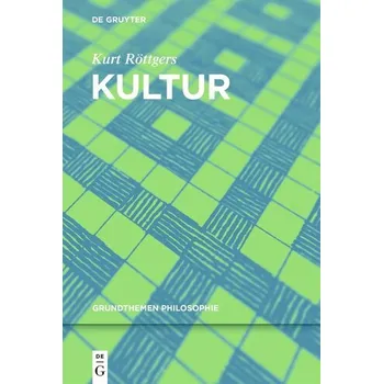 Kultur - Röttgers, Kurt