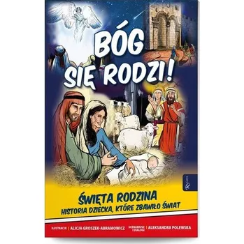 Bóg się rodzi! - Polewska Aleksandra