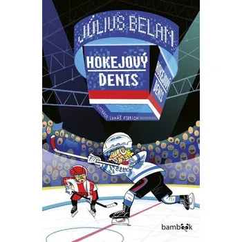 Pohádka Hokejový Denis - Július Belan