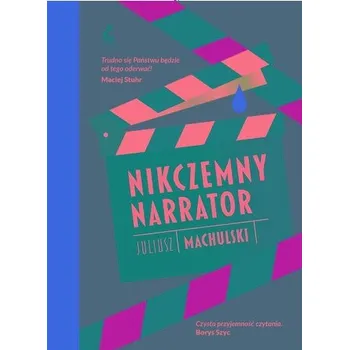 Nikczemny narrator - Juliusz Machulski