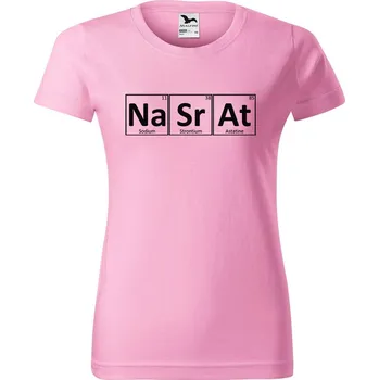 Dámské tričko DOBRÝ TRIKO Dámské tričko s potiskem Na Sr At Barva: Růžová, Velikost: M