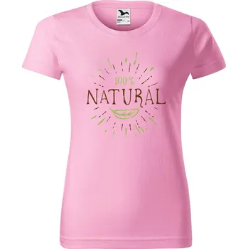 DOBRÝ TRIKO Dámské tričko s potiskem 100% natural Barva: Růžová, Velikost: 2XL