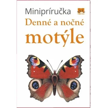 Umění Minipríručka Denné a nočné motýle
