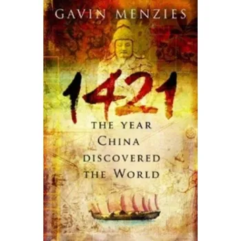 Populárně naučná literatura pro dospělé 1421. The Year China Discovered the World
