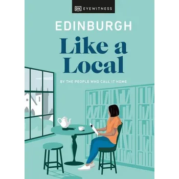 Populárně naučná literatura pro dospělé Edinburgh Like a Local