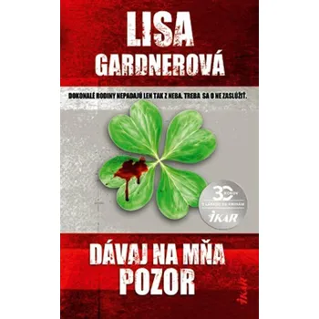 Umění Dávaj na mňa pozor