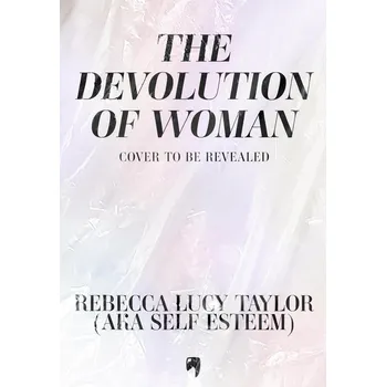 Umění The Devolution of Woman