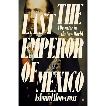 Umění The Last Emperor of Mexico