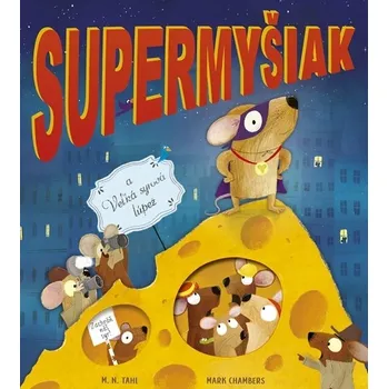 Supermyšiak a Veľká syrová lúpež