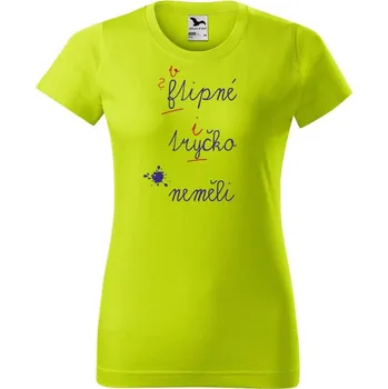 Dámské oblečení DOBRÝ TRIKO Dámské tričko s potiskem Ftipné tričko Barva: Limetková, Velikost: S