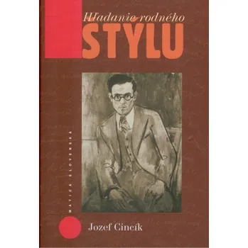 Umění Hľadanie rodného štýlu