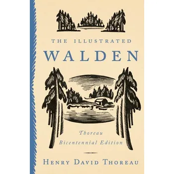 Umění The Illustrated Walden: Thoreau Bicentennial Edition